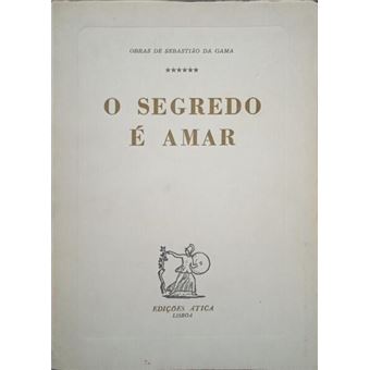 O segredo é amar. [2.ª edição] - 1