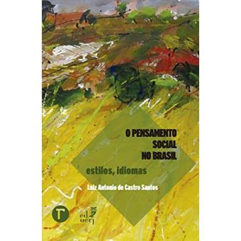 O Pensamento Social no Brasil: Estilos, Idiomas - 1