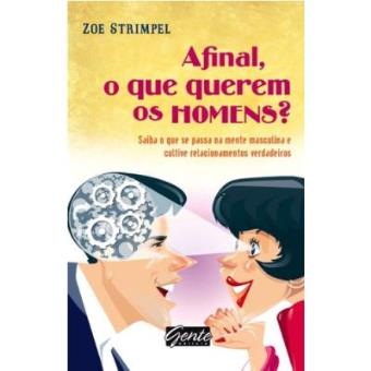 Afinal, O Que Querem Os Homens? - 1