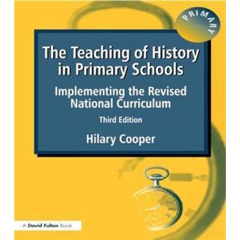 The Teaching of History in Primary Schools - 1