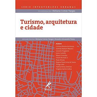 Turismo, Arquitetura E Cidade - 1