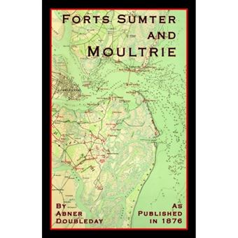 Reminiscences of Forts Sumter and Moultrie - In 1860-'61 - Paperback - 2000 - 1