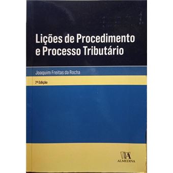 Lições de procedimento e processo tributário. [7.ª edição] - 1