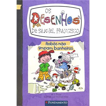 Os Desenhos de Samuel Francisco. Robos não Limpam Banheiro - Volume 3 - 1