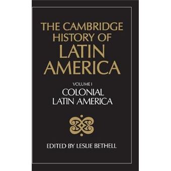 The Cambridge History of Latin America - Hardback - 1984 - 1