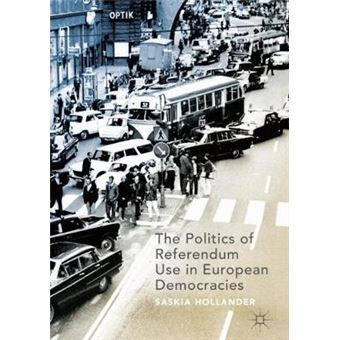 The Politics of Referendum Use in European Democracies - 1
