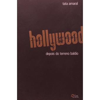 Hollywood. Depois Do Terreno Baldio - 1