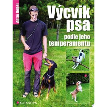 Výcvik psa podle jeho temperamentu | Antje Hebel - 1