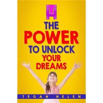 The Power To Unlock Your Dreams - 1