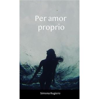 Per Amor Proprio - 1