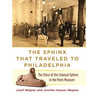 The Sphinx That Traveled To Philadelphia - 1