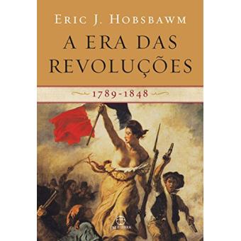 A Era Das Revoluções. 1789-1848 - 1