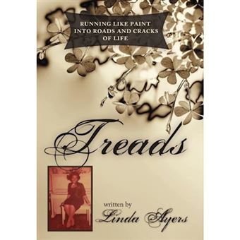 Treads - Running Like Paint Into Roads and Cracks of Life - Hardback - 2012 - 1