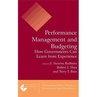 Performance Management and Budgeting - How Governments Can Learn from Experience - Hardback - 2008 - 1
