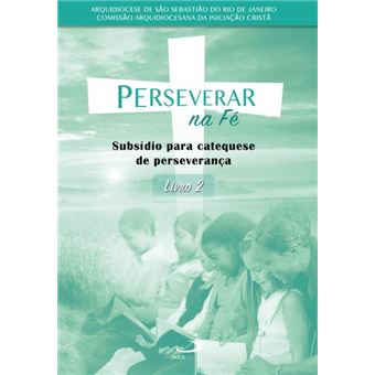 Perseverar Na Fé - 1