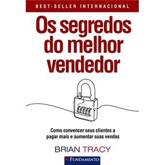 Os Segredos Do Melhor Vendedor - 1