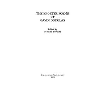 The Shorter Poems Of Gavin Douglas Volume 2 Scottish Text Society Fifth Series, 2 - 1