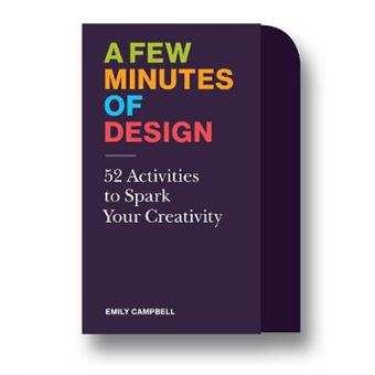 A Few Minutes Of Design 52 Activities To Spark Your Creativity Card Deck - 1