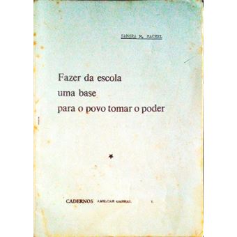Fazer da escola uma base para o povo tomar o poder. - 1
