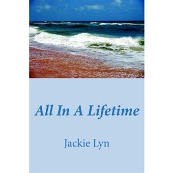 All In A Lifetime: True Experiences and Miracles - Paperback - 2006 - 1