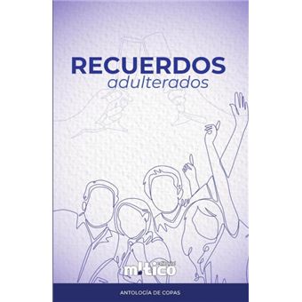Recuerdos Adulterados - 1