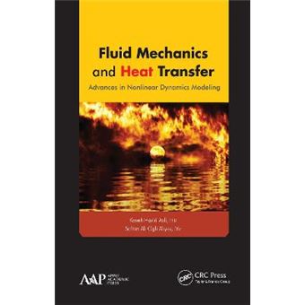 Fluid Mechanics And Heat Transfer Advances In Nonlinear Dynamics Modeling - 1