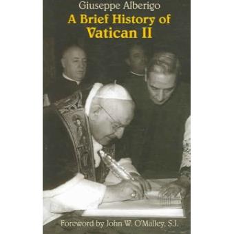 A Brief History of Vatican II - Paperback - 2006 - 1