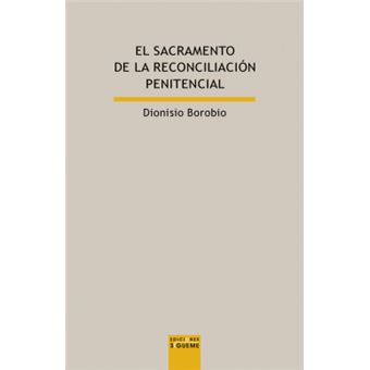 El sacramento de la reconciliación penitencial - 1