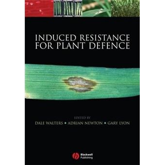 Induced Resistance for Plant Defence - A Sustainable Approach to Crop Protection - Hardback - 2007 - 1
