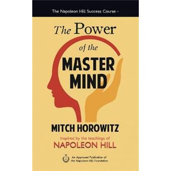 The Power Of The Master Mind Napoleon Hill Success Course - 1