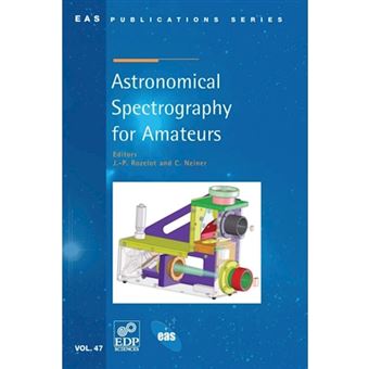 Astronomical Spectrography for Amateurs - Paperback / softback - 2011 - 1