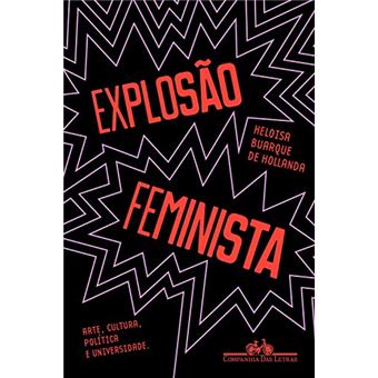 Explosão feminista: Arte, cultura, política e universidade - 1