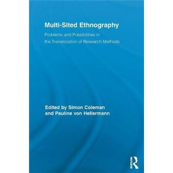 Multi-Sited Ethnography - Problems and Possibilities in the Translocation of Research Methods - Paperback - 2013 - 1