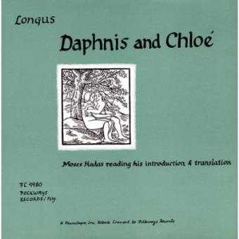 Longus-daphnis & Chloe: Read By Moses Hadas From H - 1