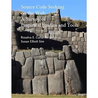 Source Code Seeking on the Web: A Survey of Empirical Studies and Tools - Paperback - 2014 - 1