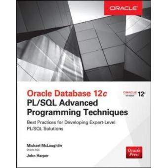 Oracle Database 12C PL/SQL Advanced Programming Techniques - Paperback - 2014 - 1