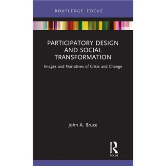 Participatory Design And Social Transformation - 1