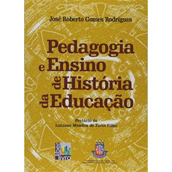 Pedagogia e Ensino de História da Educação - 1