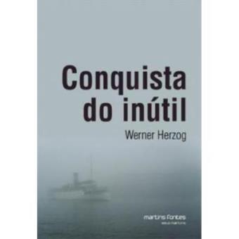 Conquista Do Inútil - 1