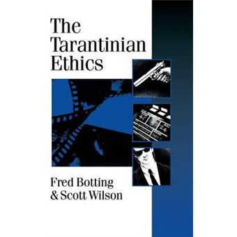 The Tarantinian Ethics - Hardback - 2001 - 1