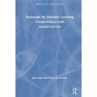 Essentials For Blended Learning, 2Nd Edition A Standardsbased Guide Essentials Of Online Learning - 1