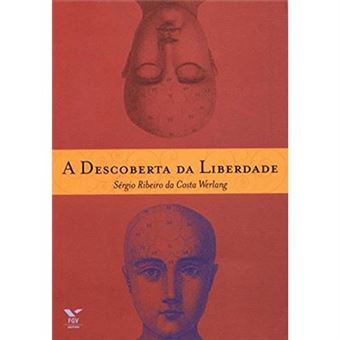 A Descoberta Da Liberdade - 1