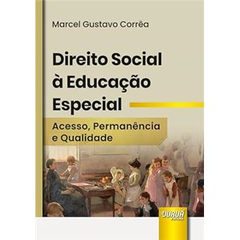 Direito Social À Educação Especial - Acesso, Permanência E Qualidade - 1