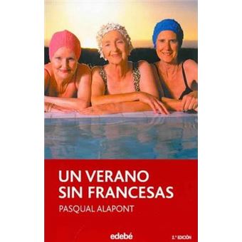 Un Verano Sin Francesas - 1