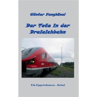 Der Tote In Der Dreieichbahn Ein Eppertshausen  Krimi - 1