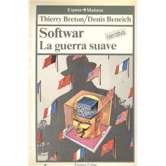 Softwar, La Guerra Suave - 1