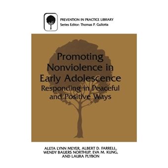 Promoting Non-violence in Early Adolescence - Responding in Peaceful and Positive Ways - Hardback - 2000 - 1