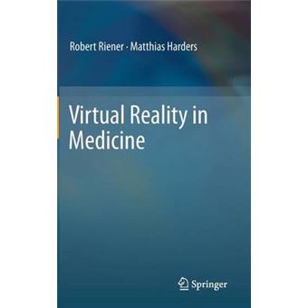 Virtual Reality in Medicine - Hardback - 2012 - 1