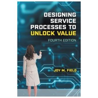 Designing Service Processes To Unlock Value - 1