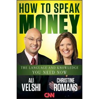 How to Speak Money - The Language and Knowledge You Need Now - Hardback - 2011 - 1